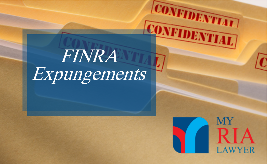 FINRA and the SEC seek to make expungements more difficult