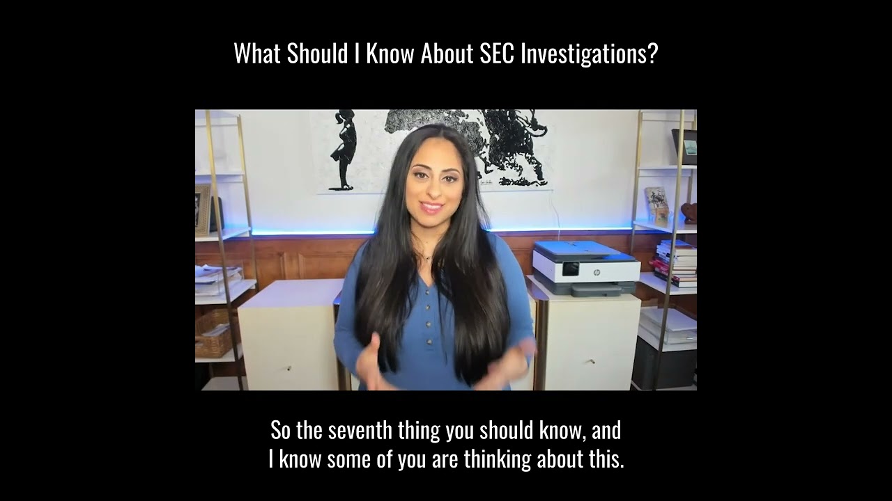 10 things you SHOULD know about SEC investigations