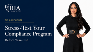 Leila Shaver — stress-testing an RIA compliance program before year-end