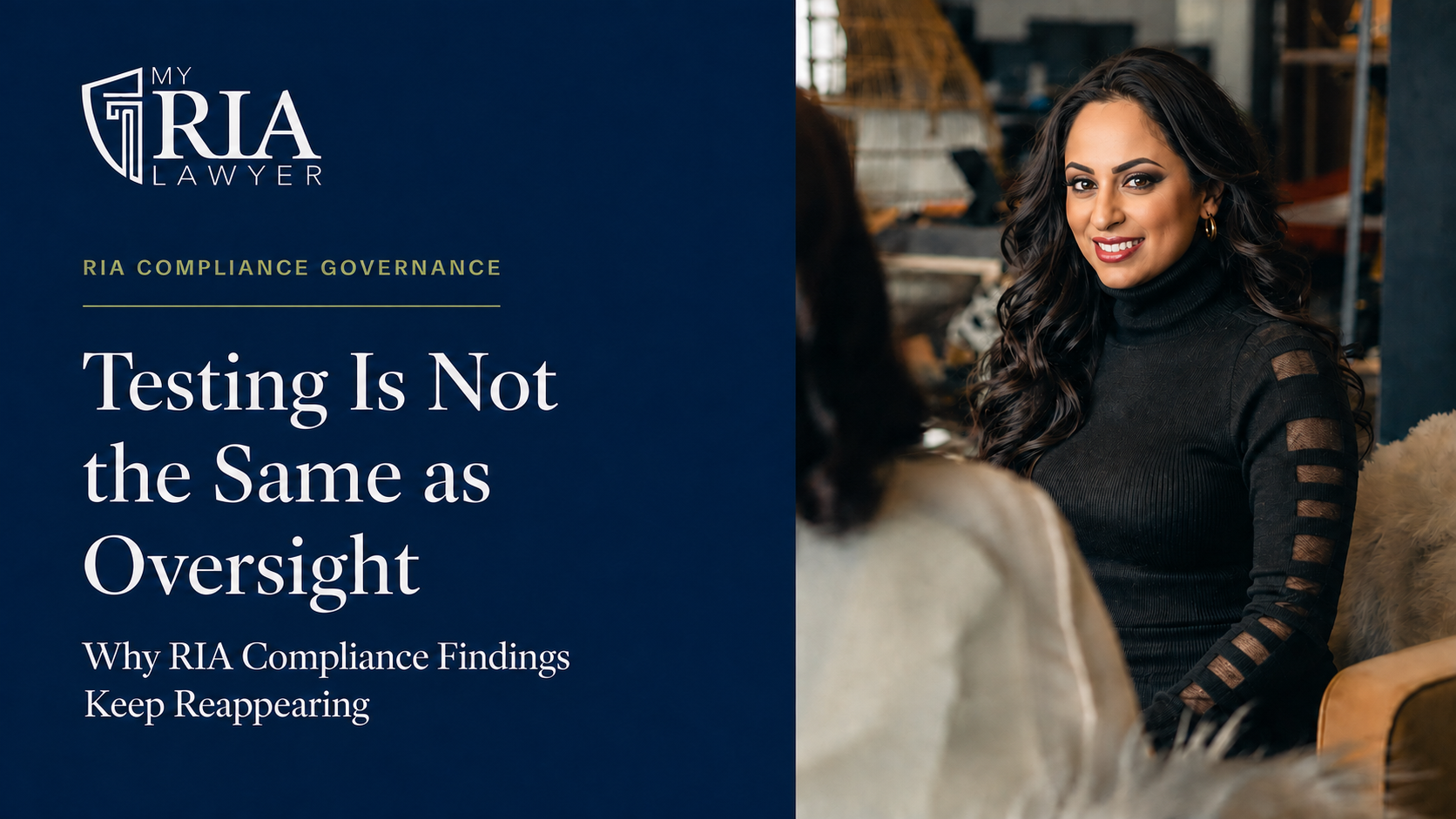 Leila Shaver — RIA compliance testing, oversight, and recurring findings